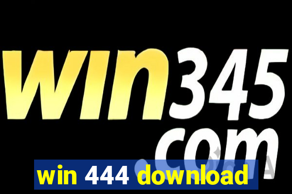 win 444 download